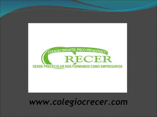 www.colegiocrecer.com 