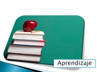 Aprendizaje
 