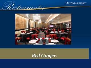 Restaurantes


        Red Ginger.
 