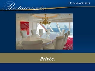 Restaurantes



          Privée.
 