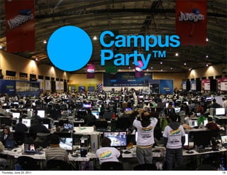 Thursday, June 23, 2011   19
 