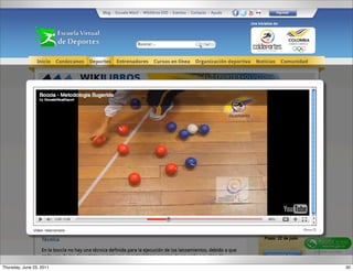 Thursday, June 23, 2011   30
 