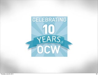 Thursday, June 23, 2011   36
 