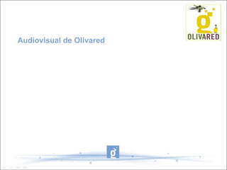 Audiovisual de Olivared 