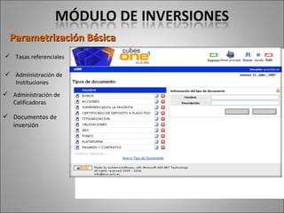Parametrización Básica Tasas referenciales Administración de Instituciones Administración de Calificadoras Documentos de inversión 