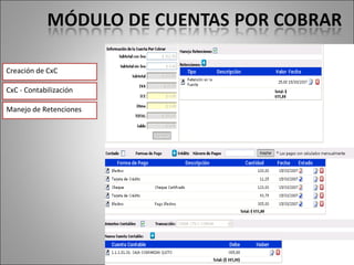 Creación de CxC CxC - Contabilización Manejo de Retenciones 