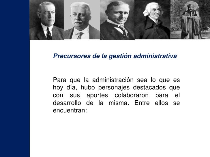 Presentacion origen, evolucion y precursores de la gestion administra…