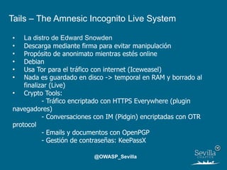 OWASP Sevilla - Sistemas Operativos privacidad y anonimato