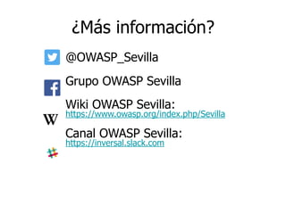 OWASP Sevilla - Sistemas Operativos privacidad y anonimato