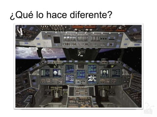 ¿Qué lo hace diferente?
 