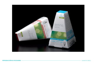 INTRODUCCIÓN AL PACKAGING SORAYA BÁEZ
 