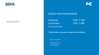 info@ptf.com.py
(021) 665008 
Más información

PRECIO POR PARTICIPANTE

Individual 
 
 
USD  3.799
Corporativo 
 
 
USD  3.499
(3 o más personas) 

*Coﬀee breaks, almuerzos y happy hours incluidos.

 