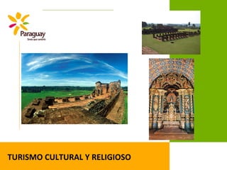 TURISMO CULTURAL Y RELIGIOSO
 