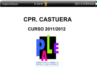 CPR. CASTUERA CURSO 2011/2012 