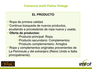 IMFOF Presentación comercio Palma Vintage