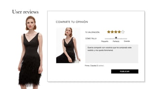User reviews
Compre este vestido en una talla 38 y me queda perfec-
to,
el vestido es divino, pero el escote de la espalda
tuve que arreglarlo para que me quedara perfecto.
CÓMO TALLA
TU VALORACIÓN:
Firma: Claudia D (editar)
PUBLICAR
Pequeño Perfecto Grande
COMPARTE TU OPINIÓN
Quería compartir con vosotros que he comprado este
vestido y me queda fenomenal.
 