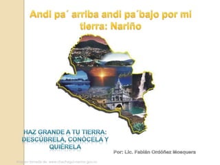 Imagen tomada de: www.chachagui-narino.gov.co
 