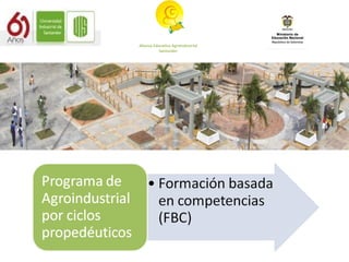 Alianza Educativa Agroindustrial Santander 