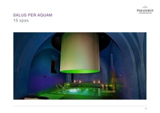 SALUS PER AQUAM
15
15 spas
Parador de Bielsa (Huesca)
 