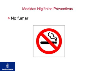 Medidas Higiénico Preventivas No fumar 