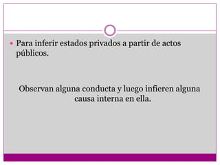 La teoría de Cannon-BardMediante la investigación de laboratorio, mostraron que las reacciones fisiológicas que acompañan a diferentes emociones son las mismas en una emoción u otra. 