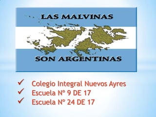  Colegio Integral Nuevos Ayres
 Escuela Nº 9 DE 17
 Escuela Nº 24 DE 17
 