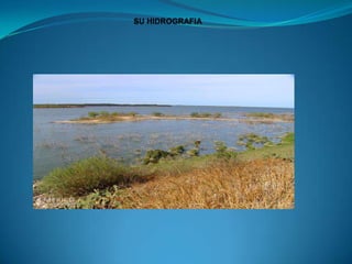 SU HIDROGRAFIA 