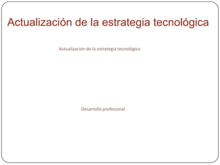 La venta de tecnología es para acceso inmediato de recursos