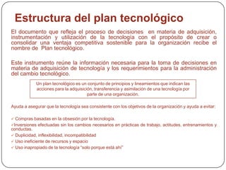 Estrategia tecnológicaETAPASCONSECUENCIASAUDITORIA TECNOLOGICAESTRETAGIA TECNOLOGICALiderazgo tecnológicoSeguidor tecnológicoUTILIZACION Y INSTRUMENTACIONENLACE CON ASOCIADOS EXTERNOS