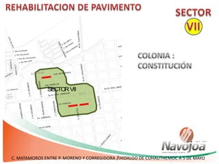 EST # 55
C.BENITO
JUAREZ
ESCUELA
OBREGON
SEGURIDAD
C.PEDROMORENO
C.M.ESCOBEDO
DE
EDIFICIO
PUBLICA
BLVD.CUAUHTEMOC
AVE. MORELOS
AVE. MATAMOROS
SECTORVII
AVE. MATAMOROS
BLVD. GRAL OBREGON
AVE. ALLENDE
AVE. QUINTANA ROO
AVE. MINA
AVE. ROSALES
AV. MORELOS
C.PEDROMORENO
C.CORREGIDORA
C.M.ESCOBEDO
C.RAMONCORONA
SSALIDO
C.S.TALAMANTE
BLVD.CUAUHTEMOC
BLVD. GRAL. OBREGON
AV. HIDALGO
AV. GURRERO
AV.ALLENDE
C.GUELATAO
C. MATAMOROS ENTRE P. MORENO Y CORREGIDORA / HIDALGO DE CUHAUTHEMOC A 5 DE MAYO
 