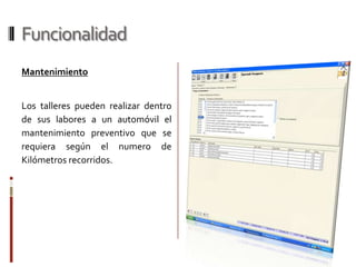 FuncionalidadParámetros (General)Se definen las tarifas del costo hora/hombre de taller. Igualmente los mensajes que se desea imprimir en el presupuesto.