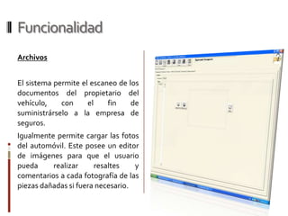 FuncionalidadRevisiónEl taller podra realizar una revision de todo lo que trae el vehiculo. Toda esta informacion se podra imprimir en el reporte final de presupuesto con el fin de dejar constancia de esta revision delante del cliente.