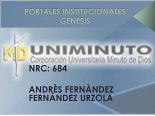 NRC: 684
ANDRÈS FERNÀNDEZ
FERNÁNDEZ URZOLA
 