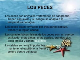 LOS PECES ,[object Object]