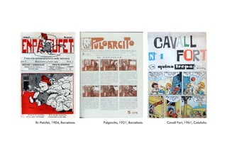 REVISTAS DE HISTORIETAS
TBO, 1917, Barcelona.
 