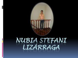 Nubia Stefani Lizárraga 