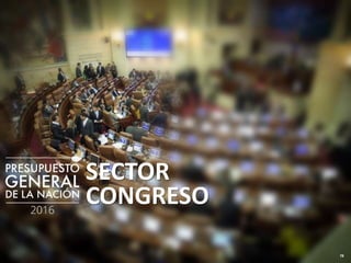 78
SECTOR
CONGRESO
 