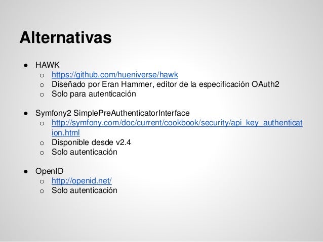 Qué es eso de OAuth y como se implementa en Symfony2 (y otros)