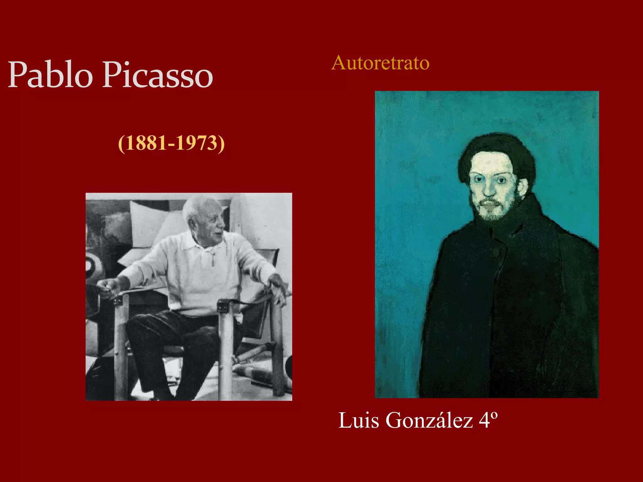 Pablo Picasso Luis González 4º
