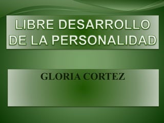 GLORIA CORTEZ
 