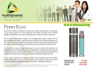 AFILIADOS      PRODUCTOS




                                                                                      1     1    1      1   1   1   2   3    ALGUNOS PRODUCTOS




Su aroma es clásico al basarse en líneas de enebro con lavanda, un estilo que
se ha visto presente en otros perfumes del mismo mercado como Tommy
Hilfiger y Calvin Klein. Sus notas principales son: cítricos, hierbas y maderas.

Por el corte relativamente simple y no complejo que tiene se siente con un
buen desplante de diario, cubriendo varios estilos entre el informal deportivo y
el semiformal social, manteniendo una presencia en general atemporal ya que
las notas se comportan bien en exteriores con calor y en días fríos bajo techo.

En la oficina ocupa un lugar destacado ya que la estela del perfume es
bastante intensa, siendo llamativo y consiguiendo una buena memorización al
ser el enebro una nota fácil de reconocer, con buen potencial profesional en
reuniones y tratos con clientes proyectando una imagen limpia y sincera.

En el campo nocturno la fragancia tiene una inclinación por los perfiles
semiformales pulcros, tipo cenas y reuniones. En el campo romántico el aroma
                                                                                                                PRECIO USA           44 USD
es grato y proyecta una buena imagen masculina, simple pero efectiva.
                                                                                                                FLETES 32%        14,08 USD
Los PRECIOS y FOTOGRAFÍAS de estos productos SON SOLO UNA REFERENCIA. En el momento de tu consulta en           TOTAL             58,08 USD
nuestro portal, los productos pueden estar agotados o haber modificado su precio sin previo aviso.
 