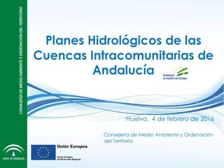  Planes Hidrológicos de las Cuencas de Andalucía