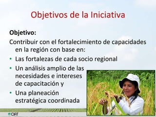  Iniciativa Regional de Fortalecimiento de Capacidades en Sistemas de Semillas