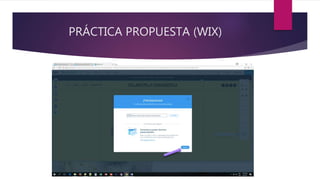 PRÁCTICA PROPUESTA (WIX)
 