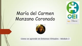 María del Carmen
Manzano Coronado
 