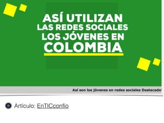 A
Artículo: EnTICconfío
 