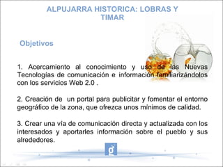 Proyecto Alpujarra Histórica: Lobras y Tímar