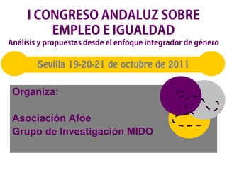 Sevilla 19-20-21 de octubre de 2011


Organiza:

Asociación Afoe
Grupo de Investigación MIDO
 