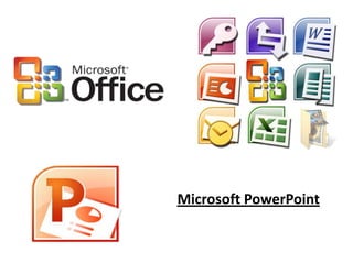Microsoft PowerPoint
 