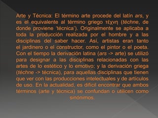 Conceptos: Tecnología, Tecnologías Duras y Blandas. Ciencia, Arte, Artesanía. Técnica y Web 2.0